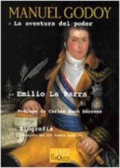 Portada de MANUEL GODOY. La aventura del poder