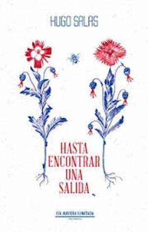 HASTA ENCONTRAR UNA SALIDA