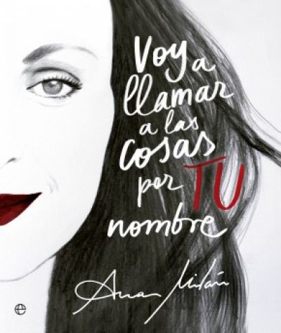 Portada de VOY A LLAMAR A LAS COSAS POR TU NOMBRE