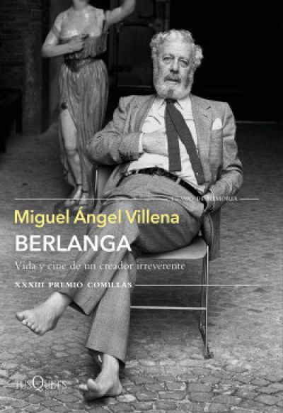 Portada de BERLANGA. Vida y cine de un creador irreverente
