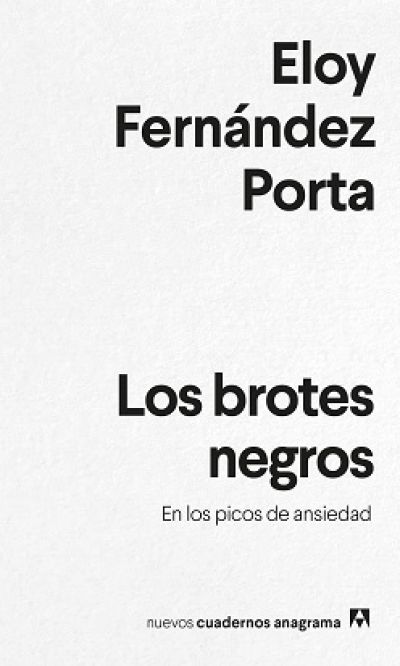 LOS BROTES NEGROS. En los picos de ansiedad