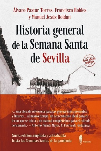 HISTORIA GENERAL DE LA SEMANA SANTA DE SEVILLA