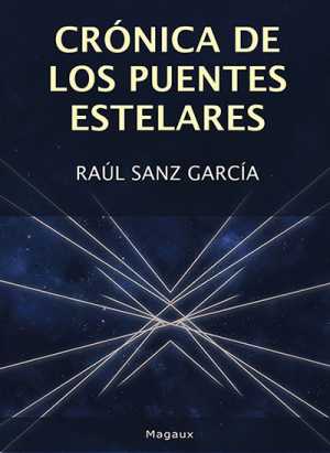 Portada de CRÓNICA DE LOS PUENTES ESTELARES