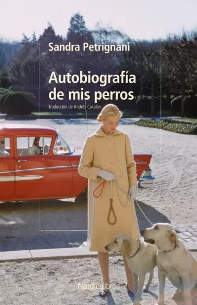 Portada de AUTOBIOGRAFÍA DE MIS PERROS