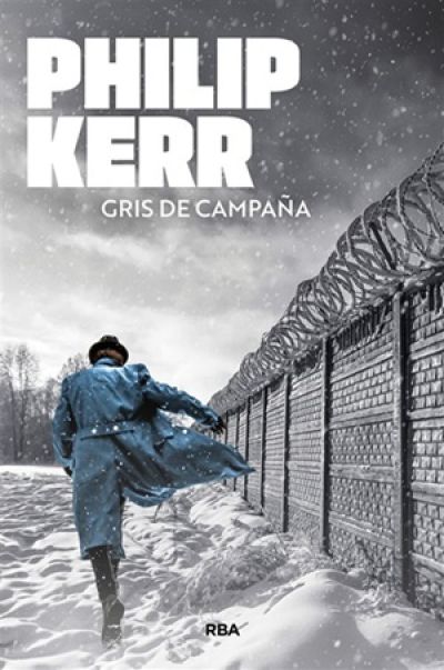 GRIS DE CAMPAÑA (Bernie Gunther 7)