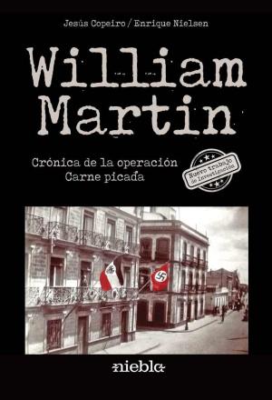 Portada de WILLIAM MARTIN. Crónica de la operación Carne picada