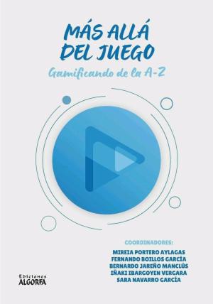 Portada de MÁS ALLÁ DEL JUEGO. Gamificando de la A-Z