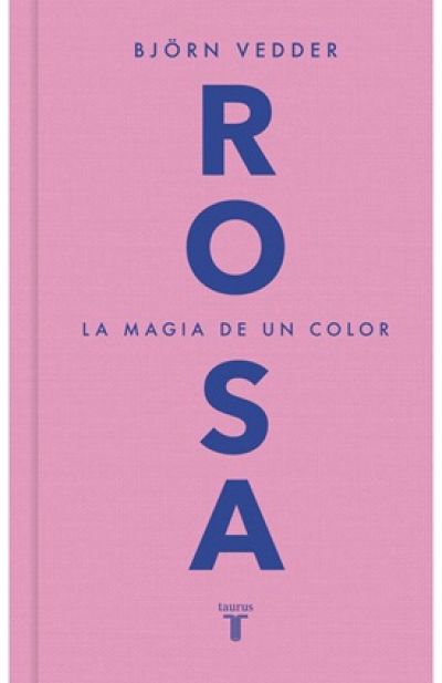 ROSA.  La magia de un color