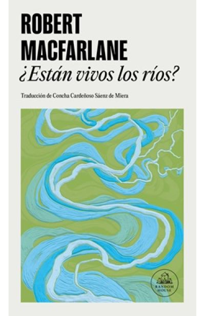 ¿ESTÁN VIVOS LOS RÍOS?