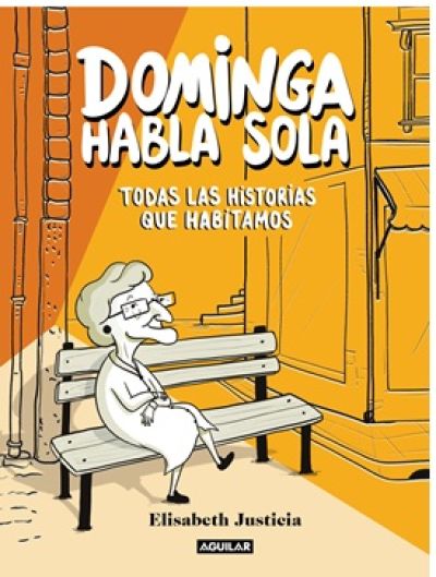 Portada de DOMINGA HABLA SOLA. Todas las historias que habitamos