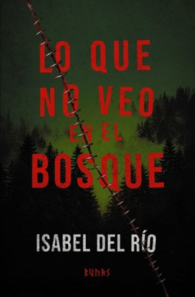Portada de LO QUE NO VEO EN EL BOSQUE