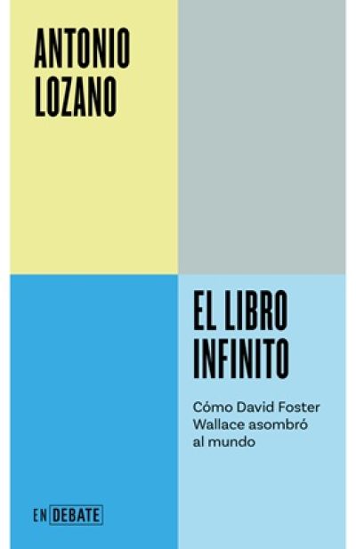 Portada de EL LIBRO INFINITO. Cómo David Foster Wallace asombró al mundo