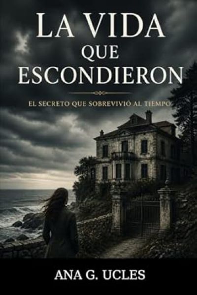 LA VIDA QUE ESCONDIERON