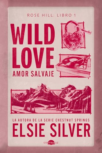 Portada de WILD LOVE. AMOR SALVAJE. Rose Hill 1