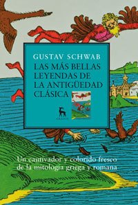 Portada de LAS MÁS BELLAS LEYENDAS DE LA ANTIGÜEDAD CLÁSICA