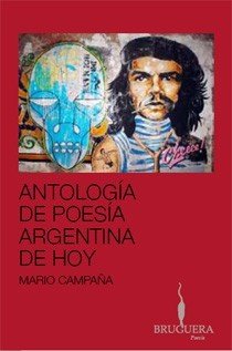 ANTOLOGÍA DE POESÍA ARGENTINA DE HOY