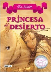 LA PRINCESA DEL DESIERTO. Princesas del Reino de la Fantasía 3