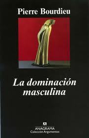 LA DOMINACIÓN MASCULINA