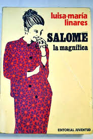 SALOMÉ LA MAGNÍFICA