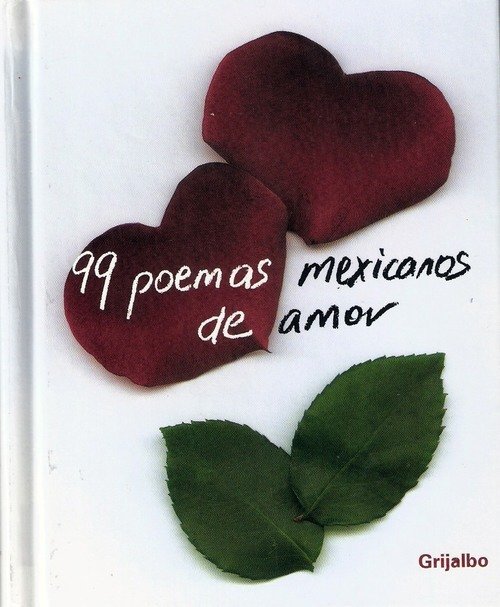 99 POEMAS MEXICANOS DE AMOR