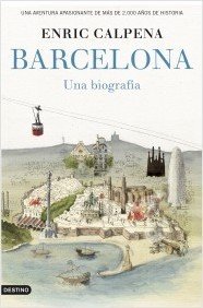 BARCELONA. Una biografía