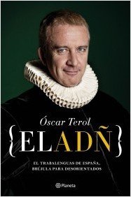 EL ADÑ. El trabalenguas de España, brújula para desorientados