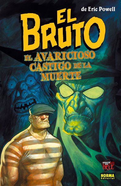 EL BRUTO 10. EL AVARICIOSO CASTIGO DE LA MUERTE