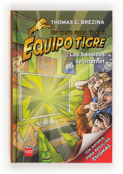 Portada de LOS BANDIDOS DE INTERNET. Equipo Tigre