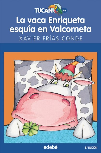 Portada de LA VACA ENRIQUETA ESQUÍA EN VALCORNETA