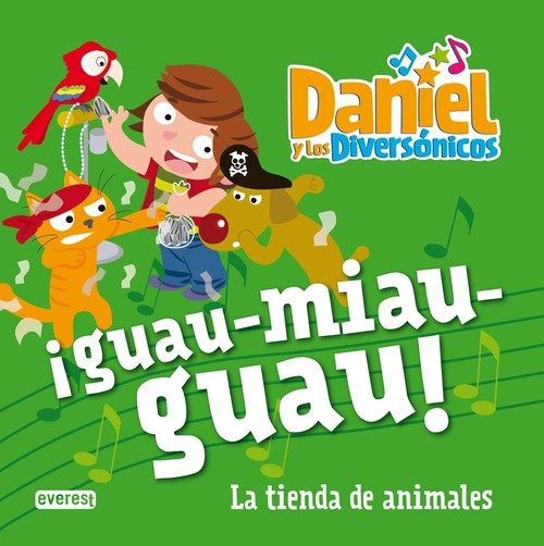 Portada de ¡GUAU-MIAU-GUAU!. LA TIENDA DE ANIMALES