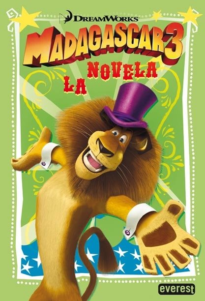 MADAGASCAR 3. LA NOVELA