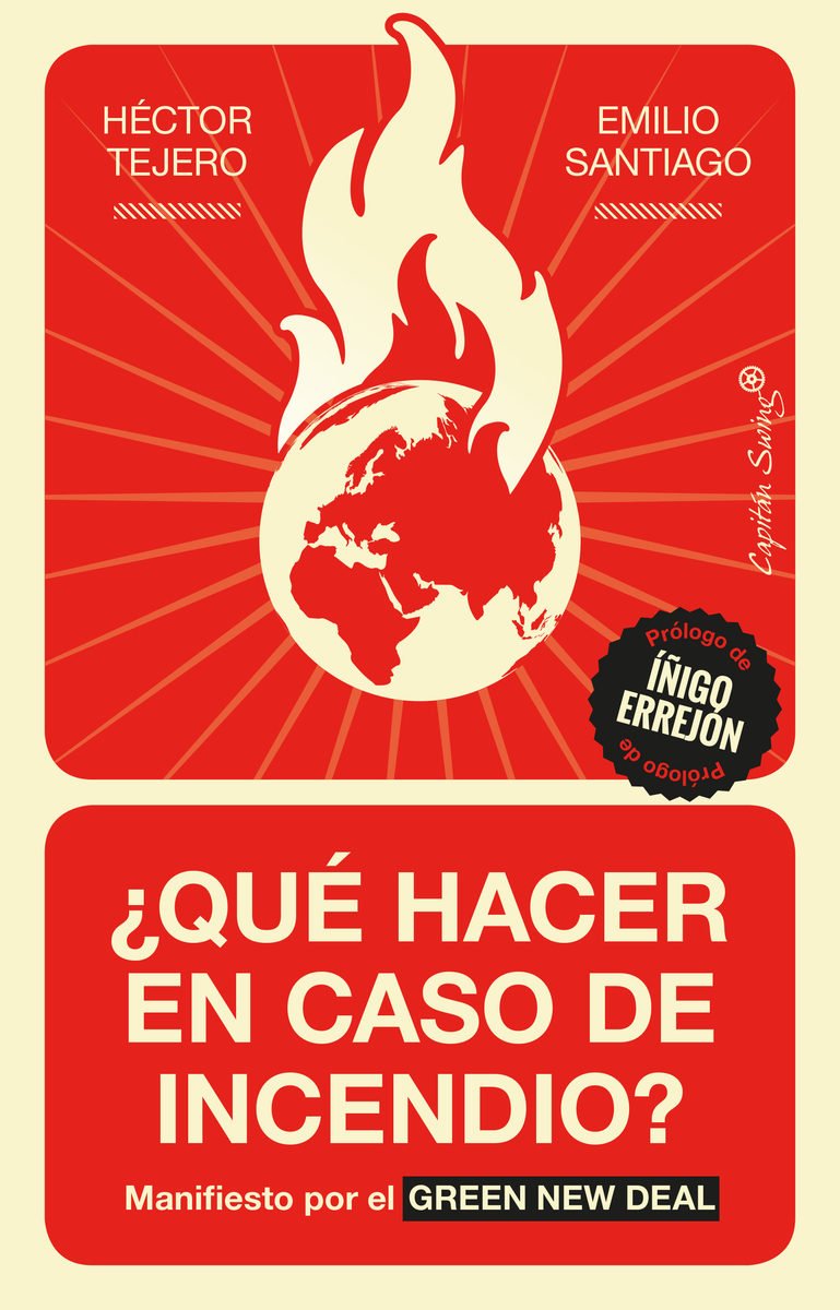 ¿QUE HACER EN CASO DE INCENDIO? Manifiesto por el Green New Deal