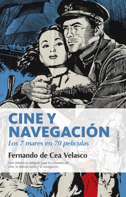 Portada de CINE Y NAVEGACIÓN. Los siete mares en setenta películas