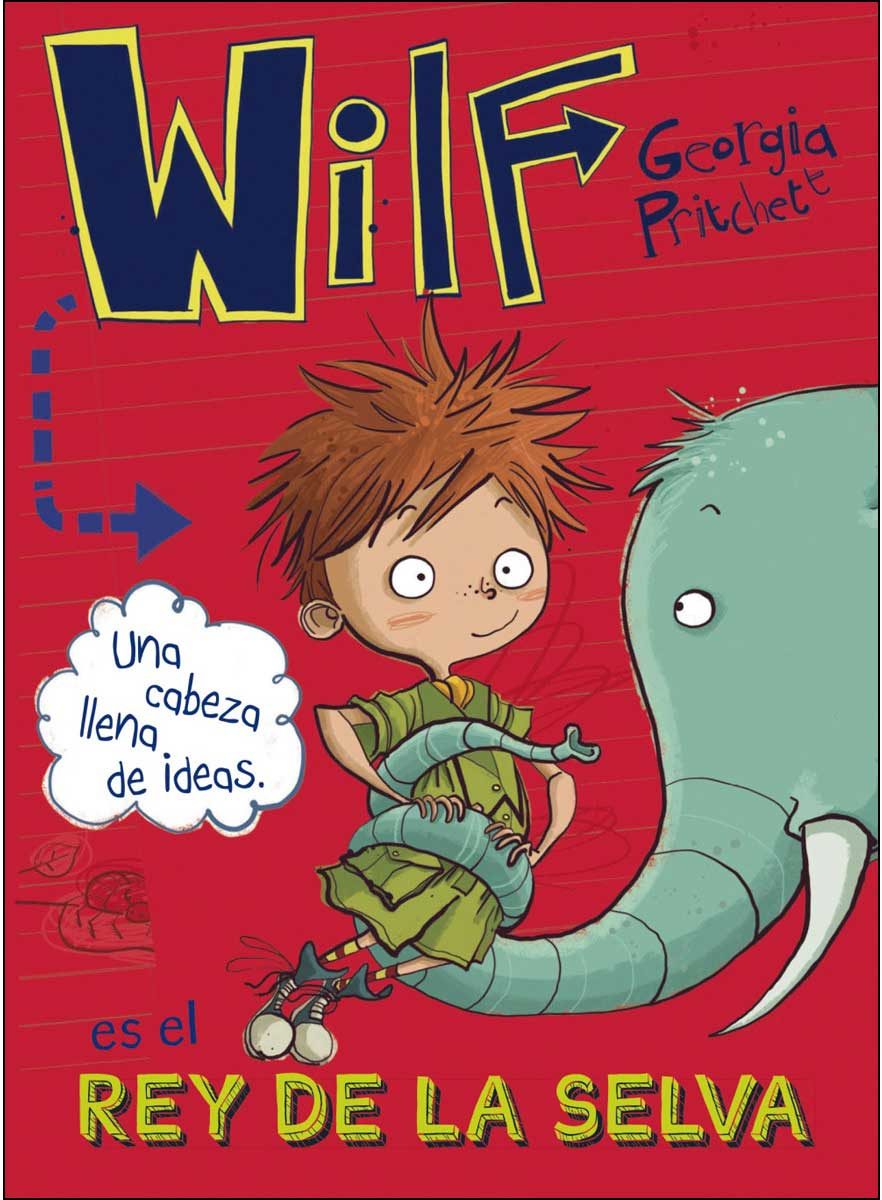 WILF ES EL REY DE LA SELVA. Libro 3