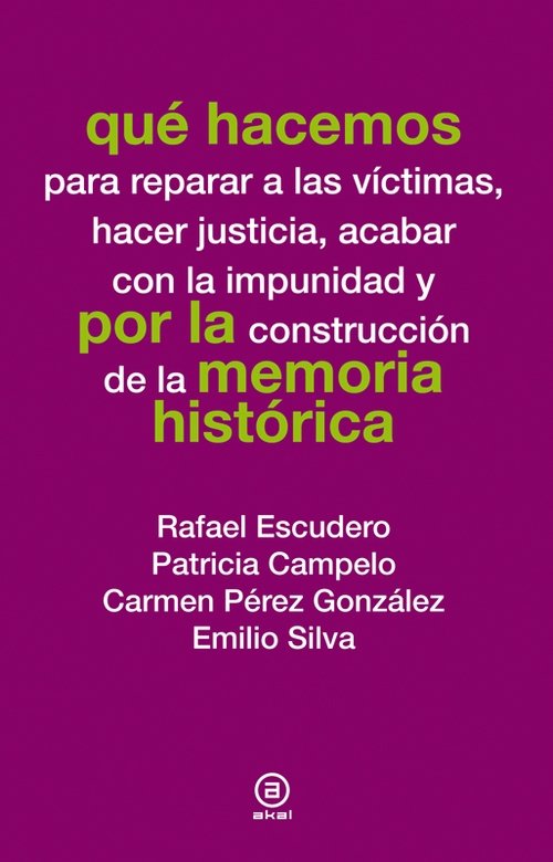 QUÉ HACEMOS POR LA MEMORIA HISTÓRICA