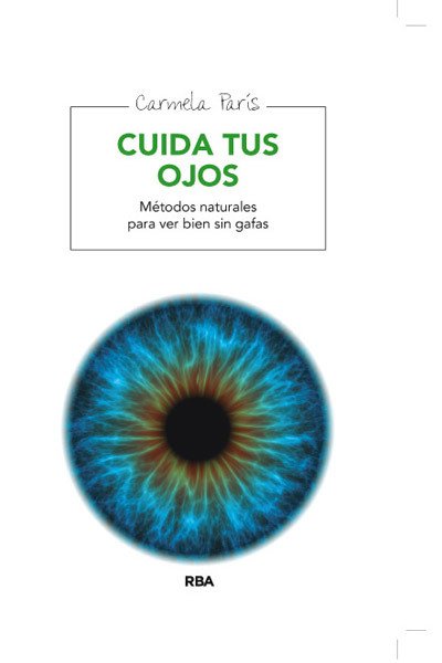 CUIDADOS NATURALES PARA TUS OJOS