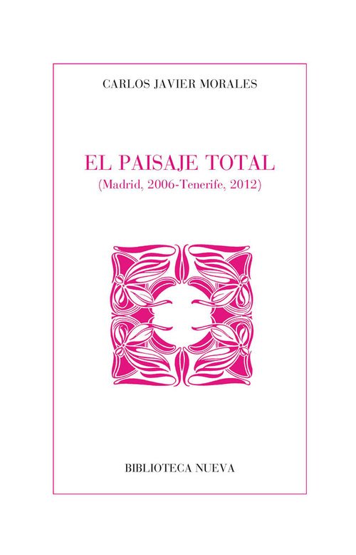 Portada de EL PAISAJE TOTAL (Madrid, 2006-Tenerife, 2012)