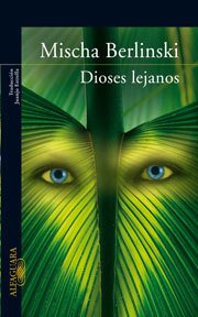 Portada de DIOSES LEJANOS
