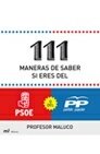111 MANERAS DE SABER SI ERES DEL PSOE O DEL PP