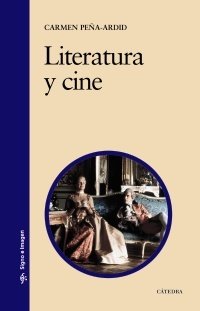 LITERATURA Y CINE. Una aproximación comparativa