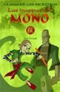 LAS TRAMPAS DEL MONO. La saga de los ancestros II