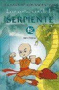 LAS ASTUCIAS DE LA SERPIENTE. La saga de los ancestros III