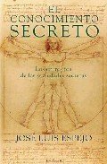 EL CONOCIMIENTO SECRETO. Los entresijos de las sociedades secretas