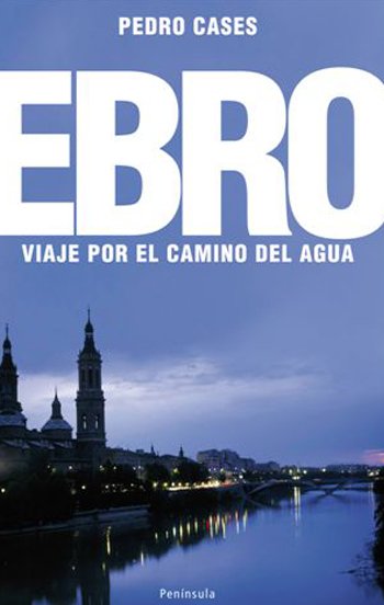 Portada de EBRO. Viaje por el camino del agua