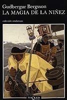 LA MAGIA DE LA NIÑEZ