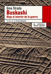 BUSKASHI. Viaje al interior de la guerra