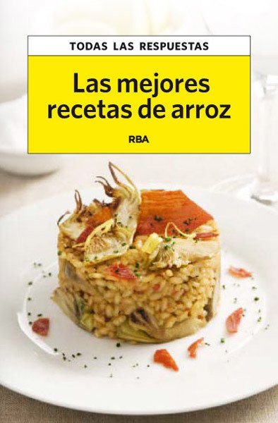 Portada de LAS MEJORES RECETAS CON ARROZ