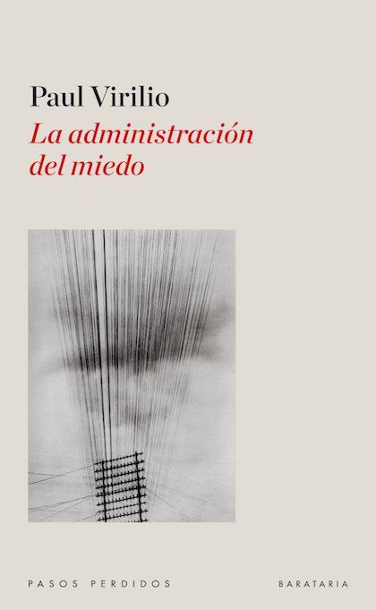 Portada de LA ADMINISTRACIÓN DEL MIEDO