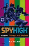 SPYHIGH 3: ESTRATEGIA DE LA SERPIENTE