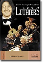 LES LUTHIERS